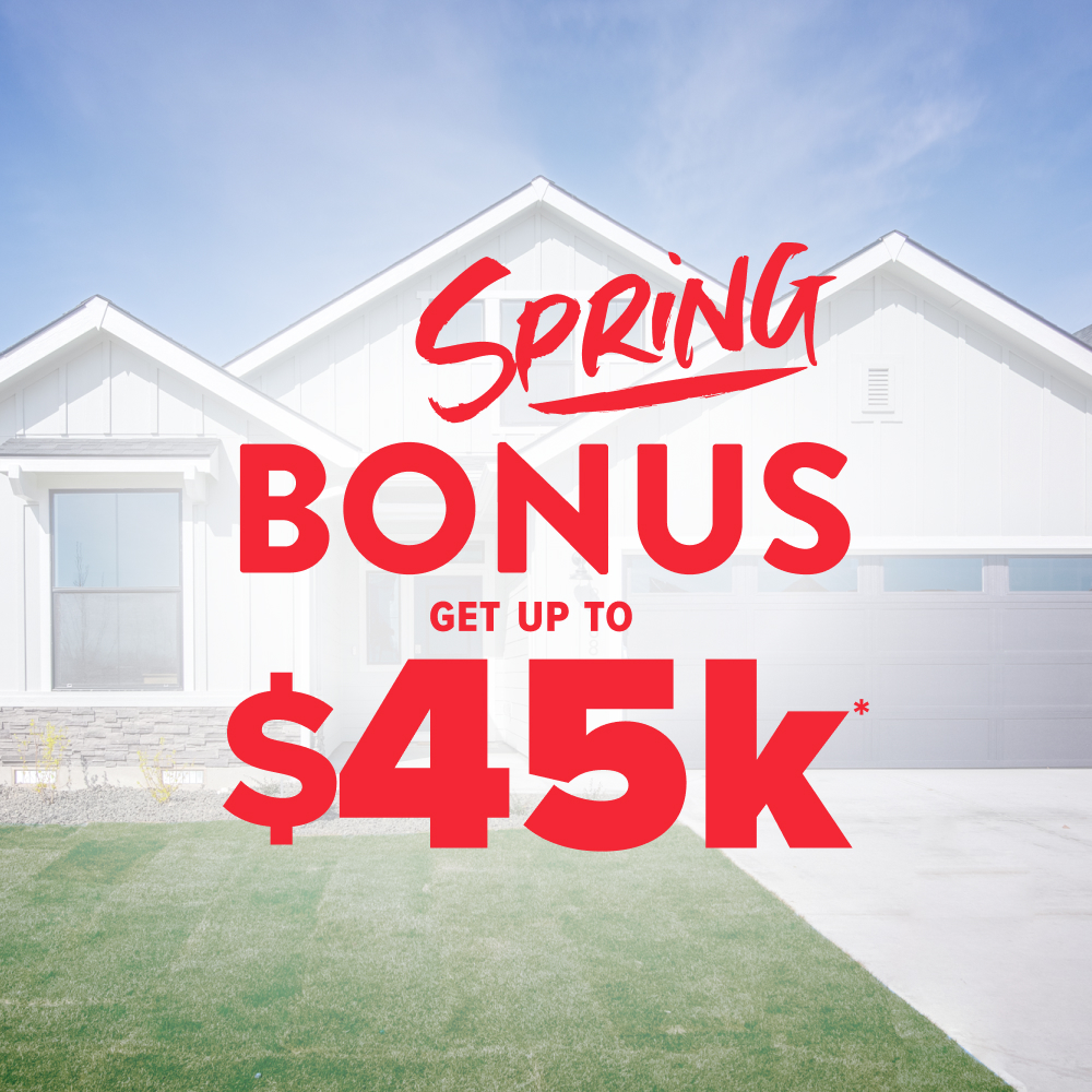 Spring bonus get up to $45k*